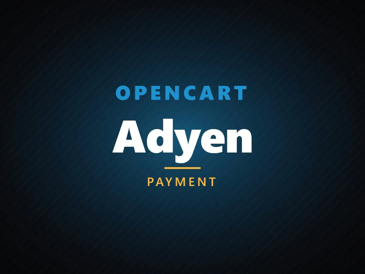 VibeFox Adyen for OpenCart