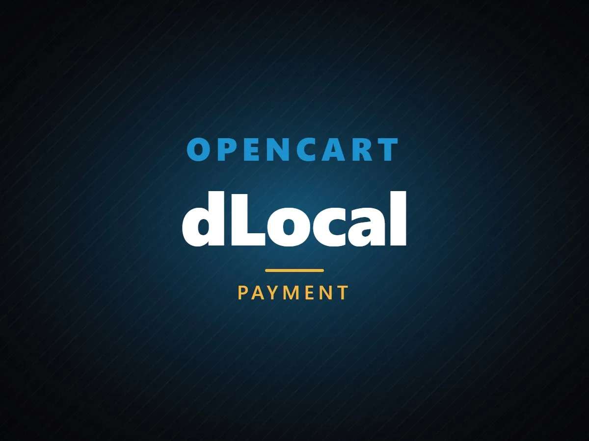 VibeFox dLocal for OpenCart