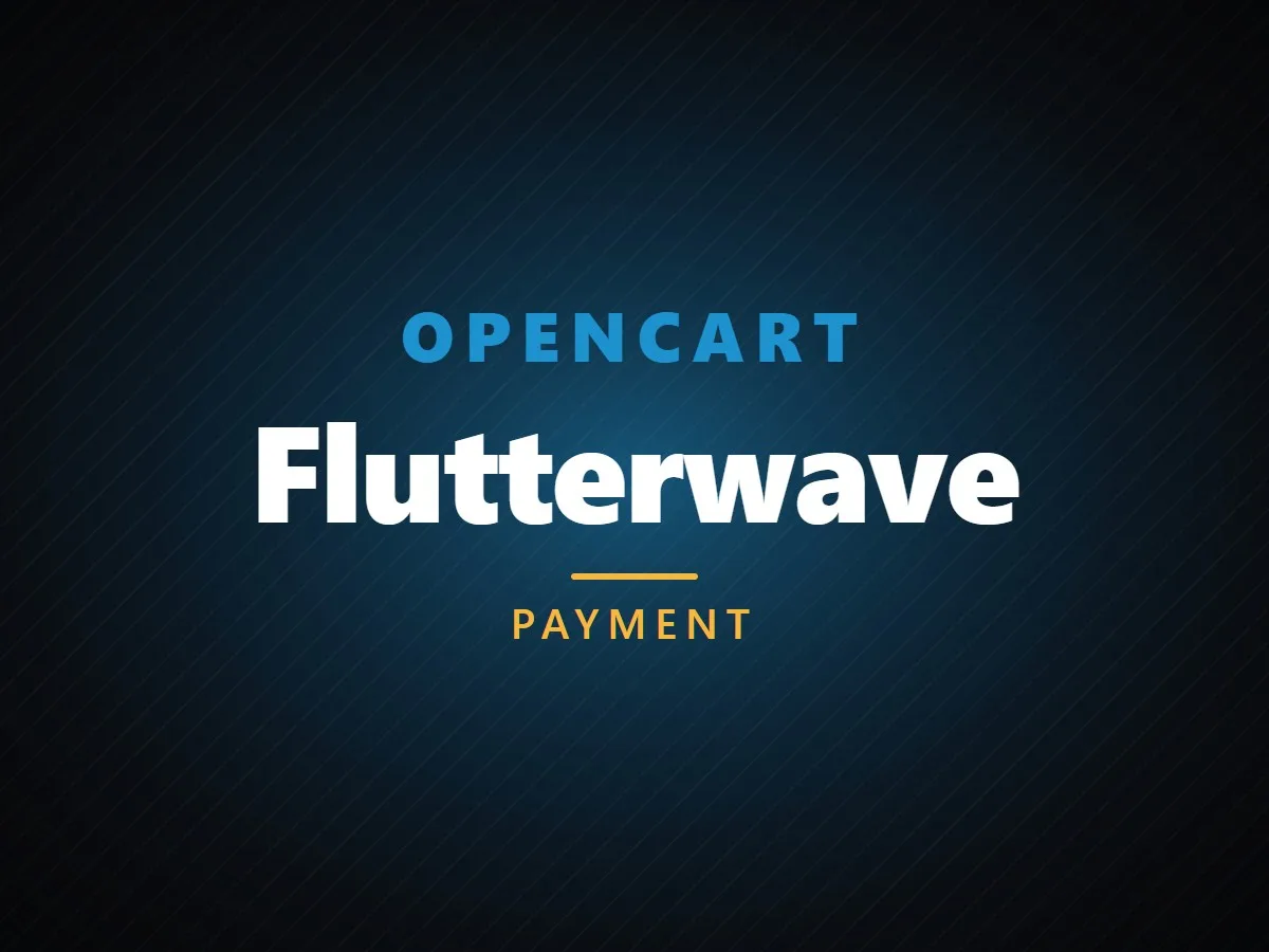 VibeFox Flutterwave for OpenCart