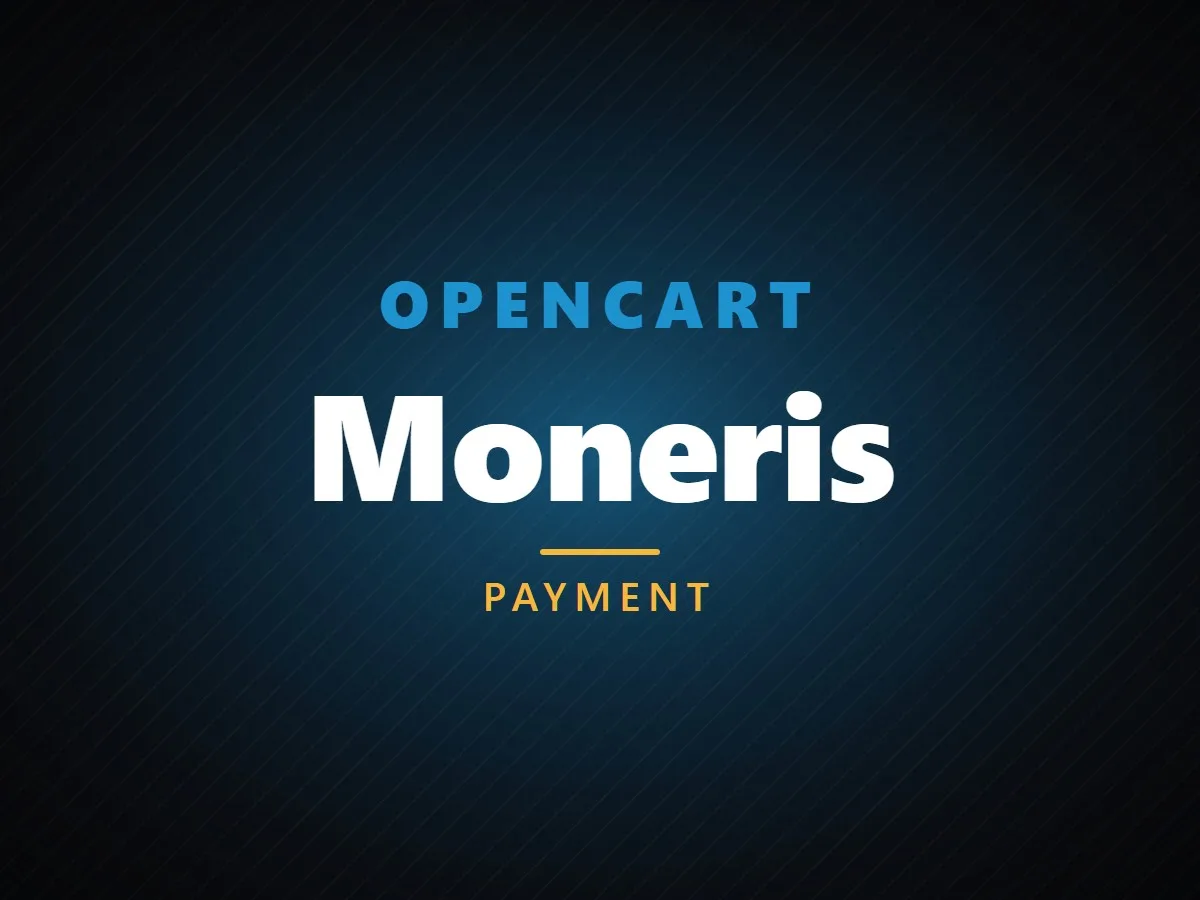 VibeFox Moneris for OpenCart