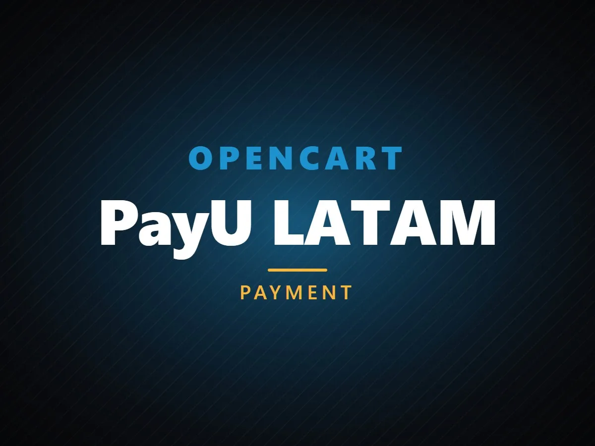 VibeFox PayU LATAM for OpenCart