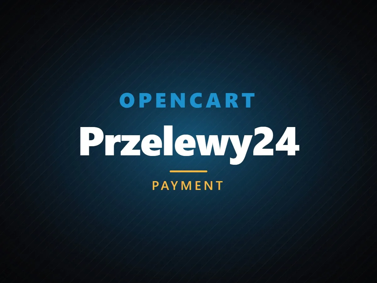 VibeFox Przelewy24 for OpenCart
