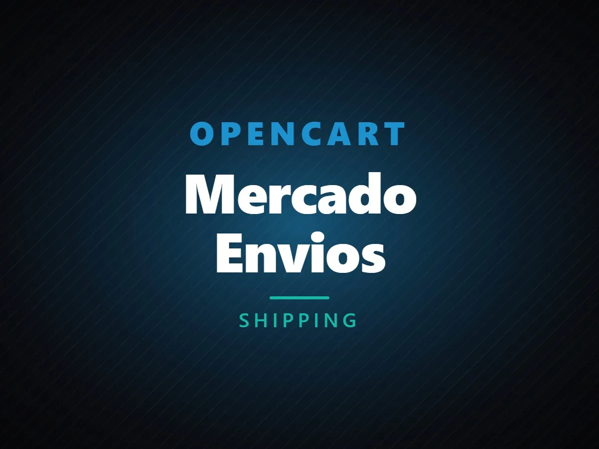 VibeFox Mercado Envios for OpenCart