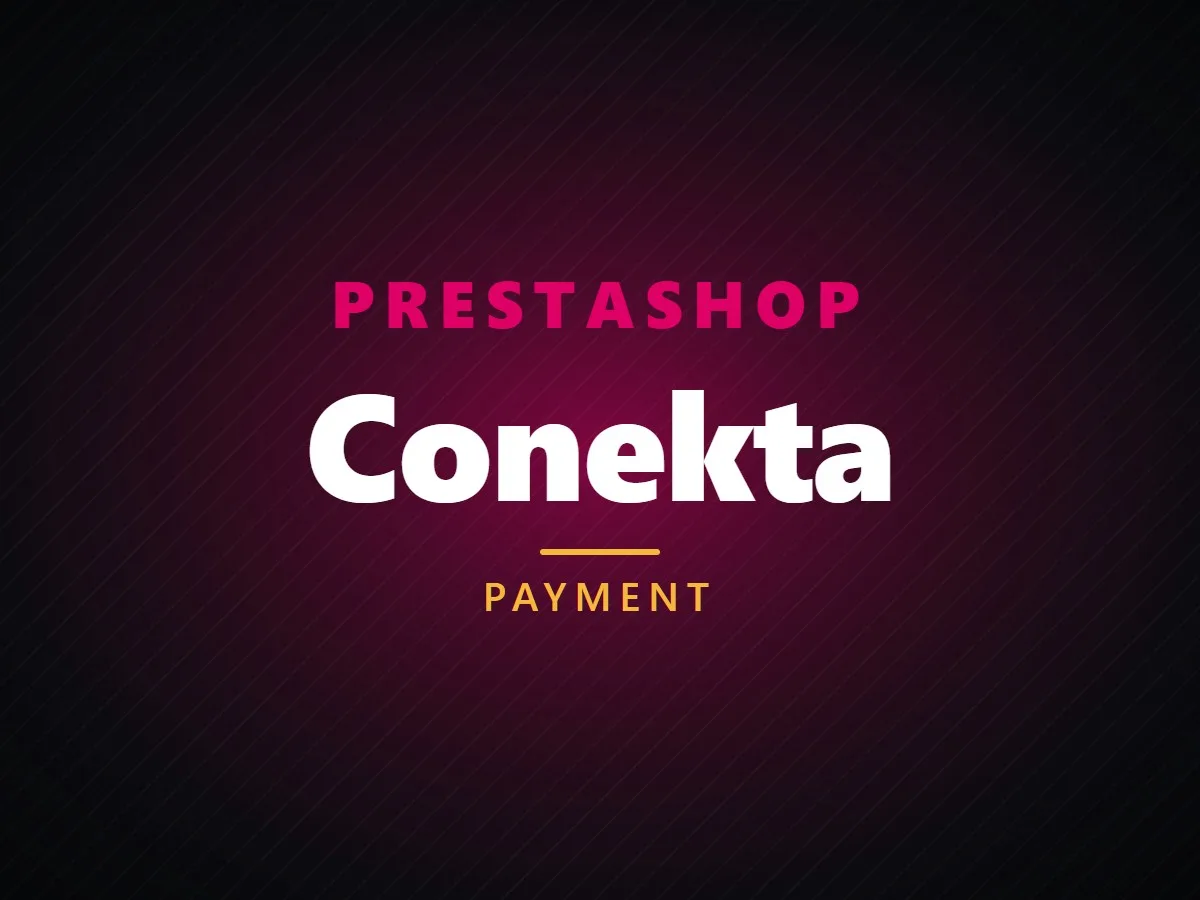 VibeFox Conekta for PrestaShop