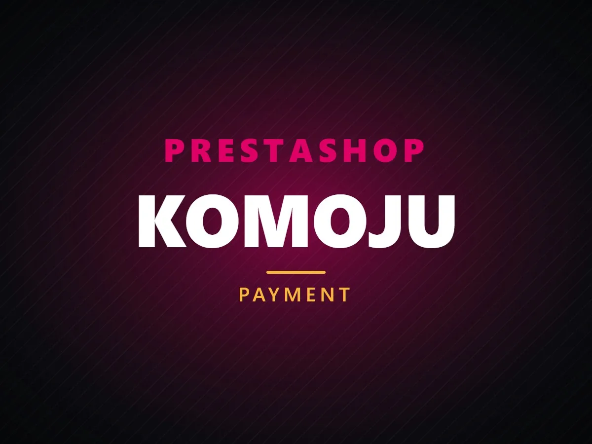 VibeFox KOMOJU for PrestaShop