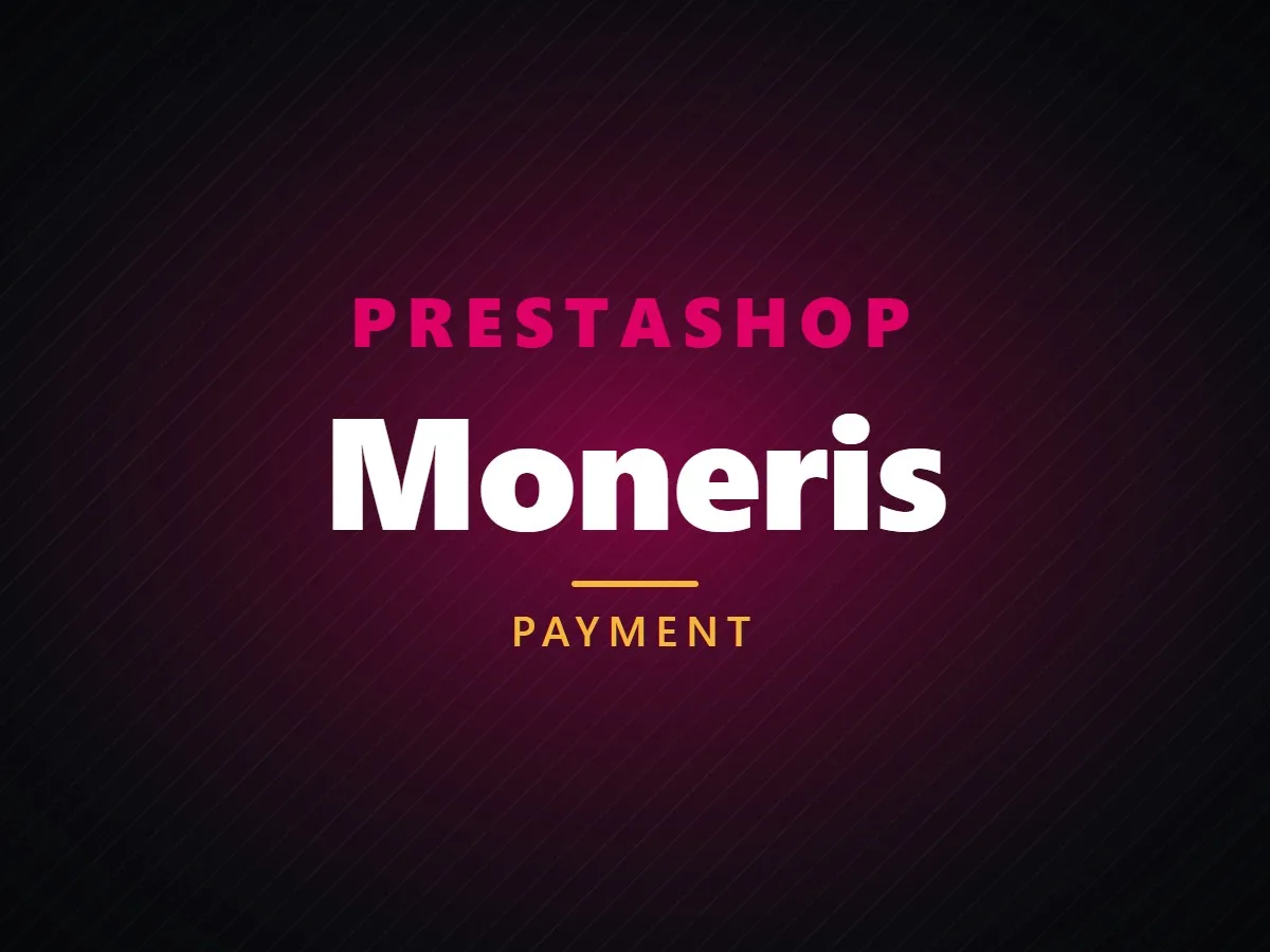 VibeFox Moneris for PrestaShop