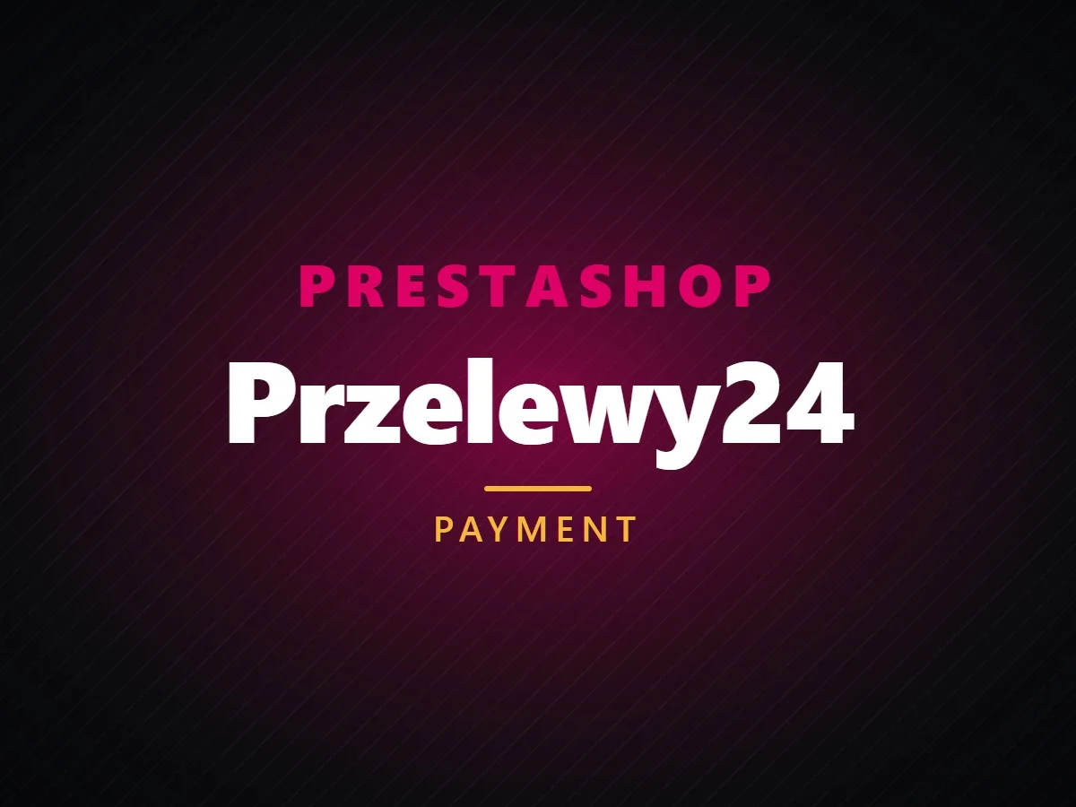 VibeFox Przelewy24 for PrestaShop