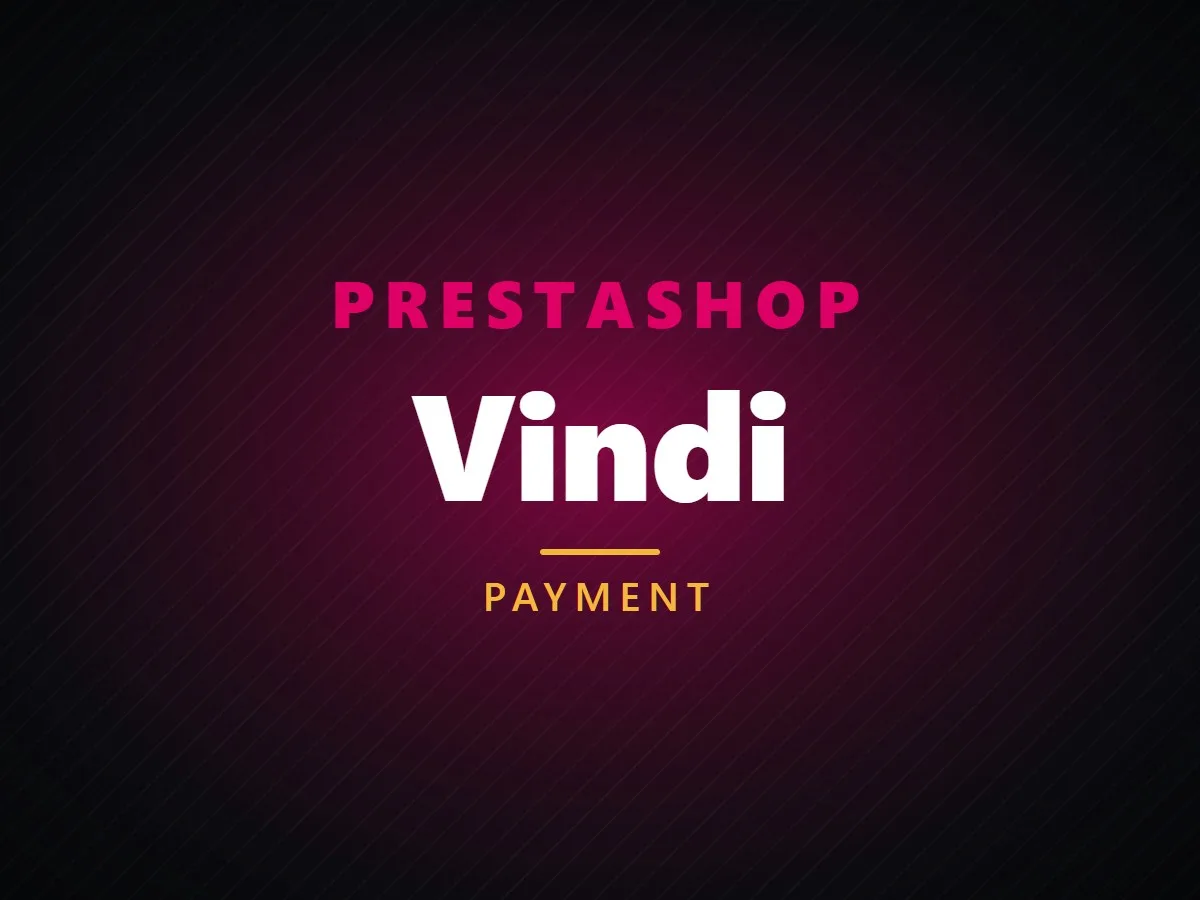 VibeFox Vindi for PrestaShop