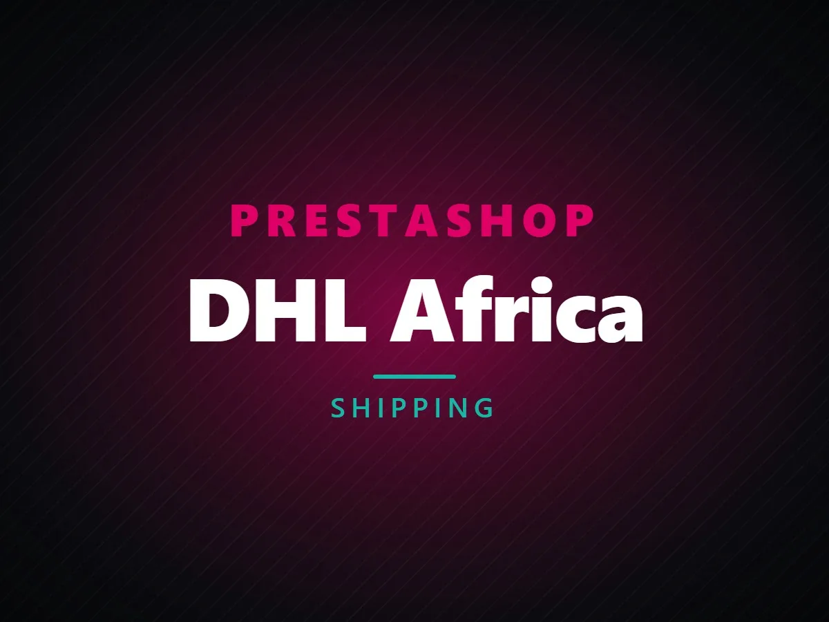 VibeFox DHL Africa for PrestaShop
