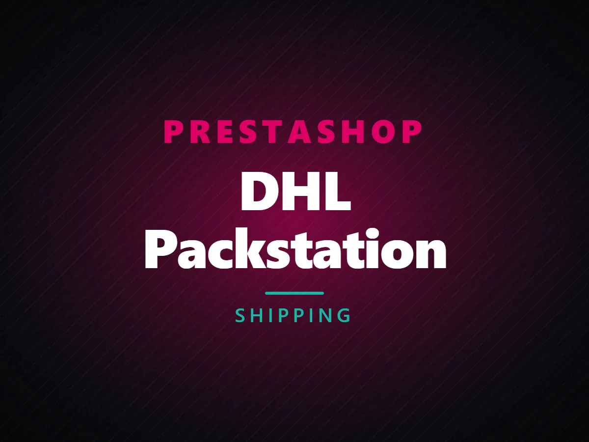 VibeFox DHL Packstation for PrestaShop