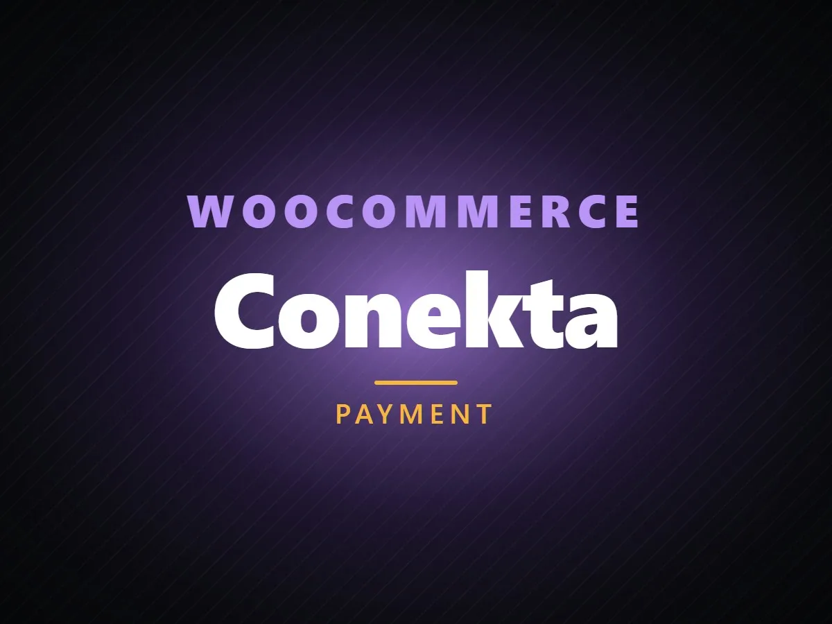 VibeFox Conekta for WooCommerce