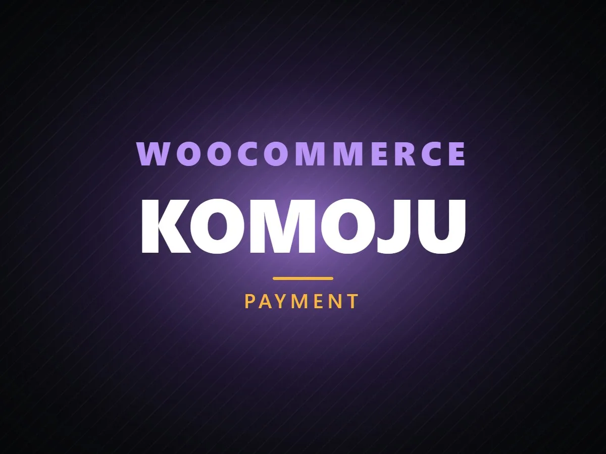 VibeFox KOMOJU for WooCommerce