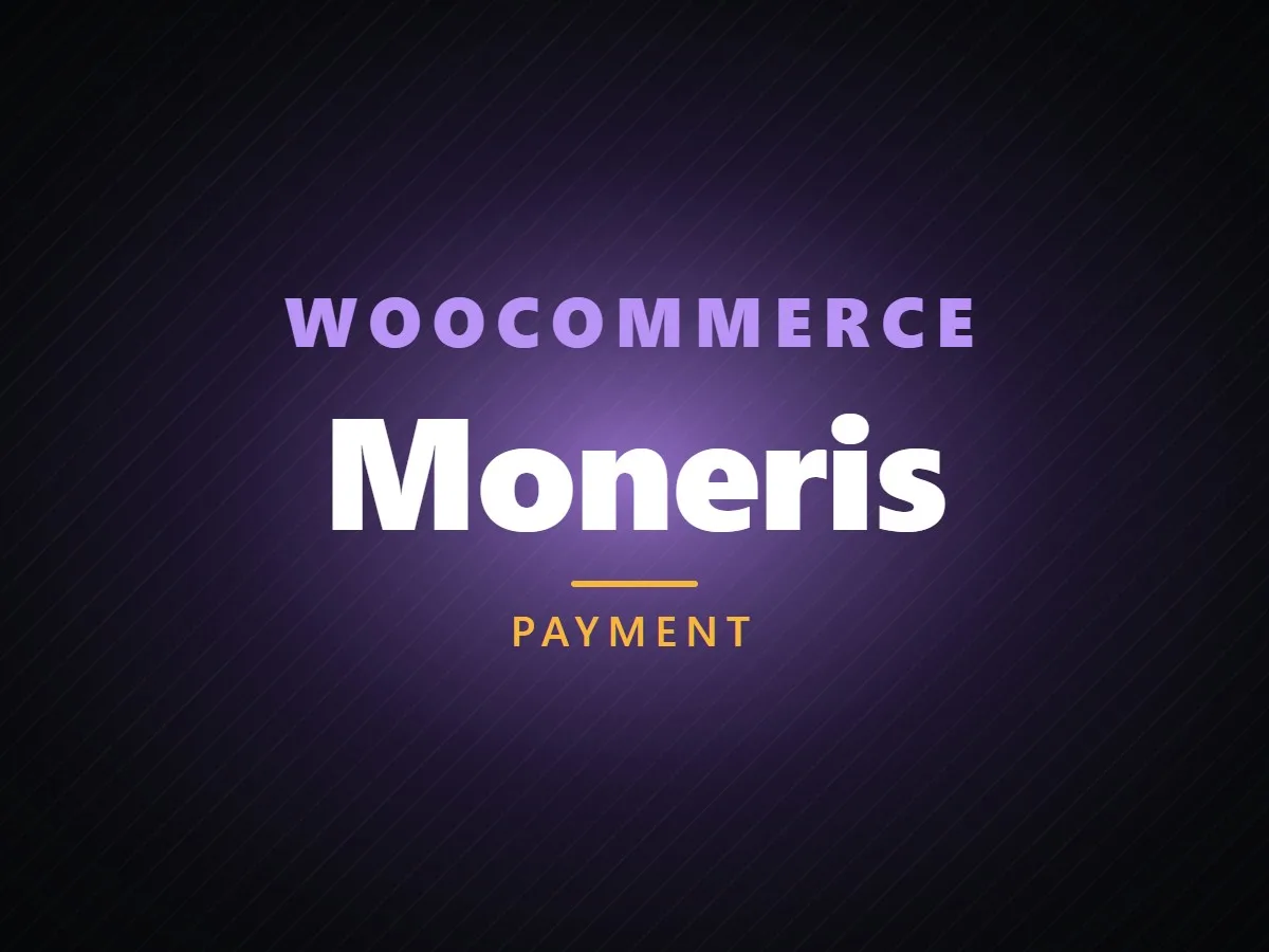 VibeFox Moneris for WooCommerce
