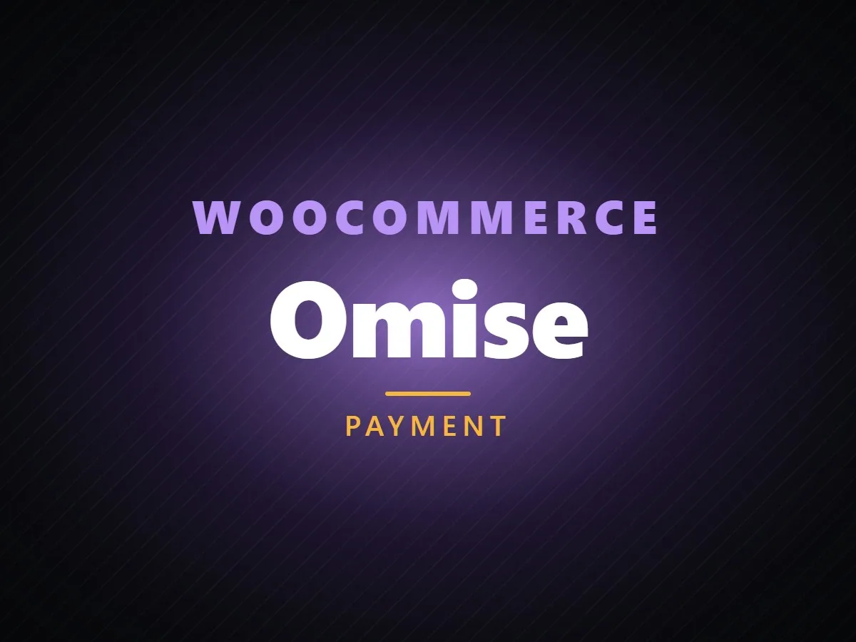 VibeFox Omise for WooCommerce
