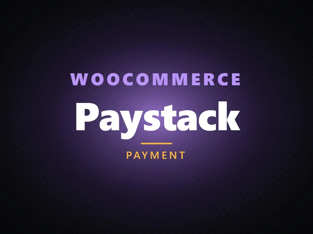 VibeFox Paystack for WooCommerce
