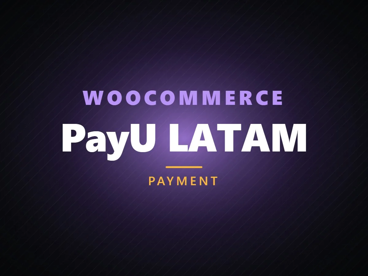 VibeFox PayU LATAM for WooCommerce