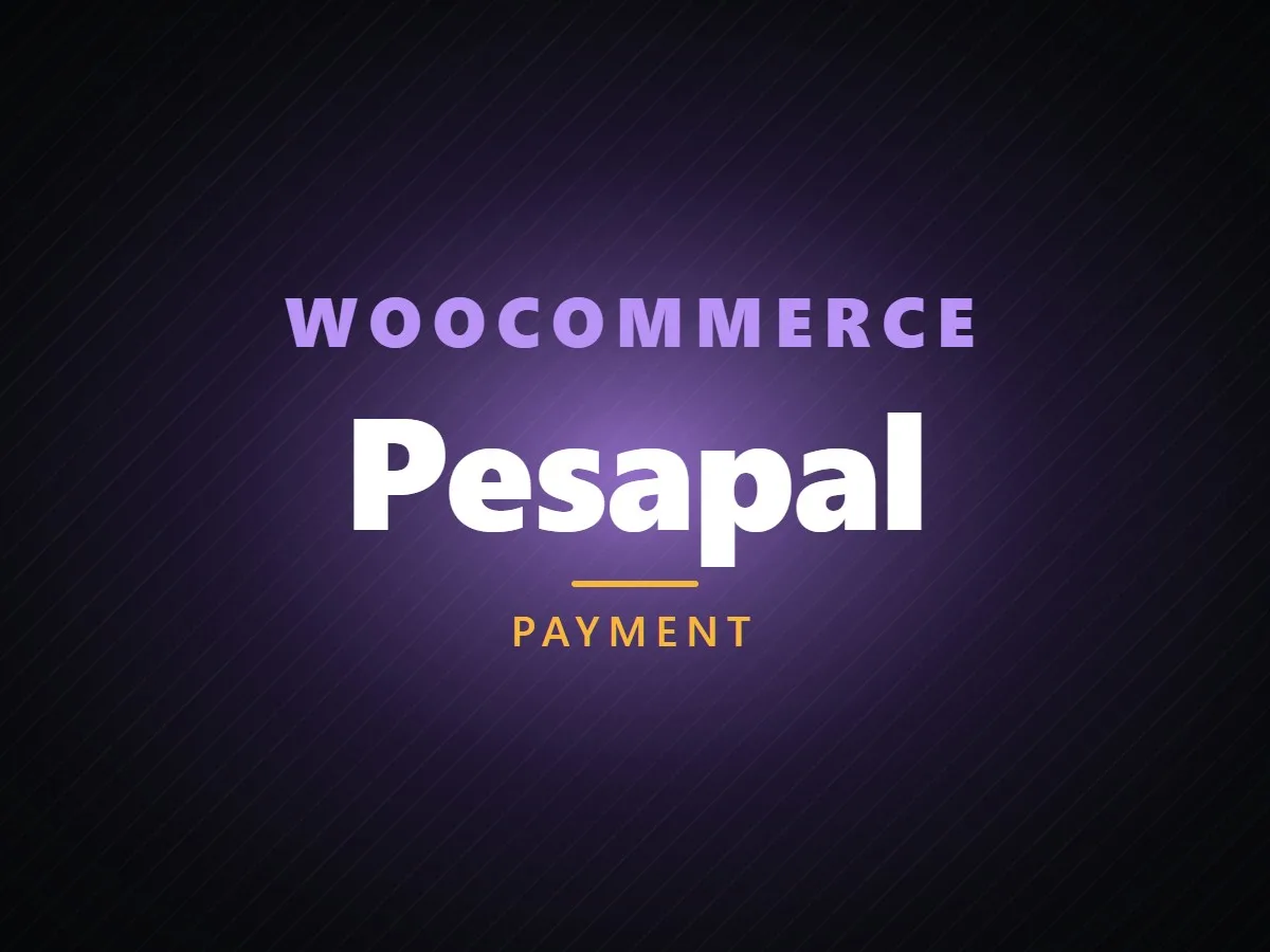 VibeFox Pesapal for WooCommerce