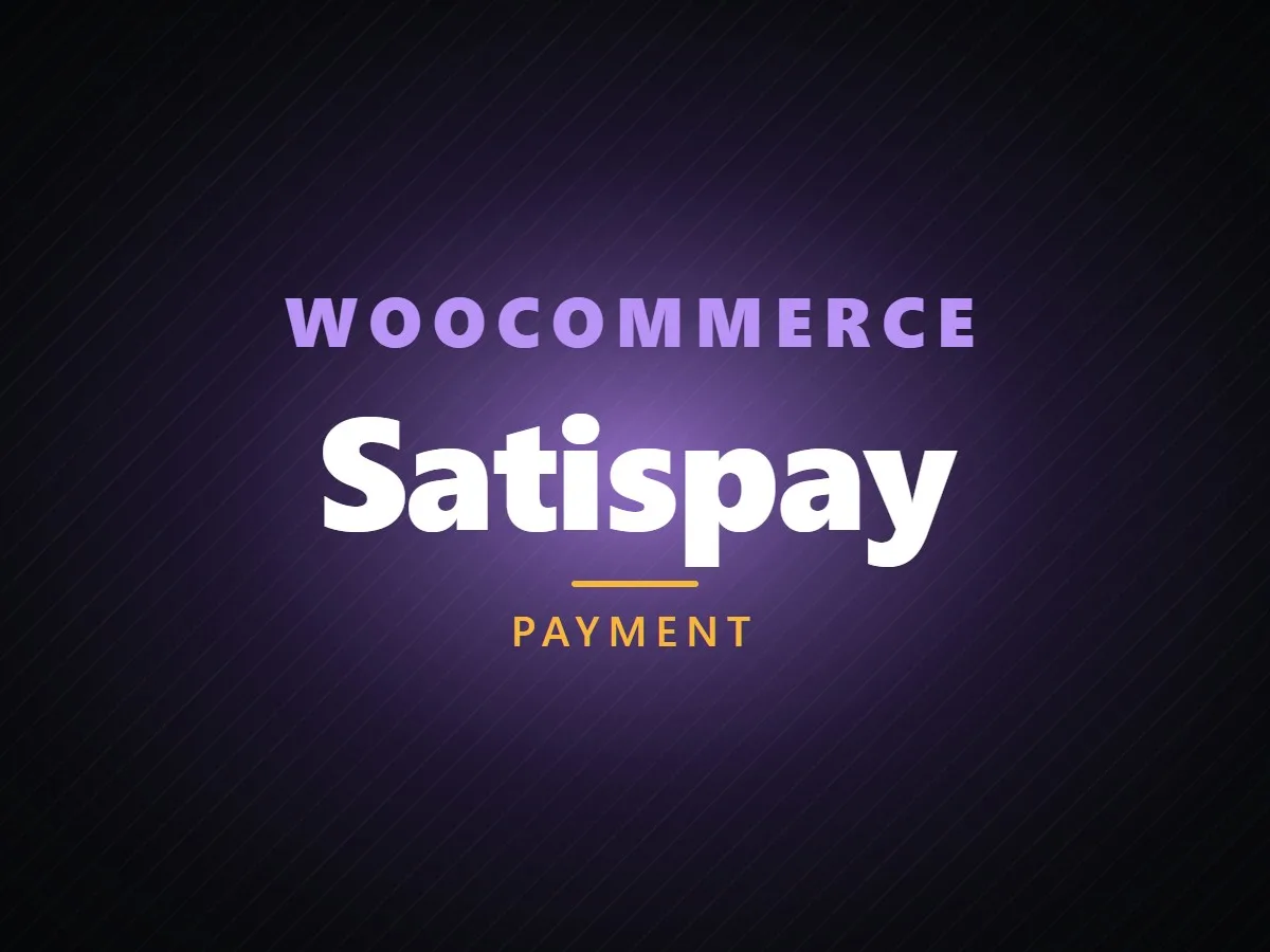 VibeFox Satispay for WooCommerce