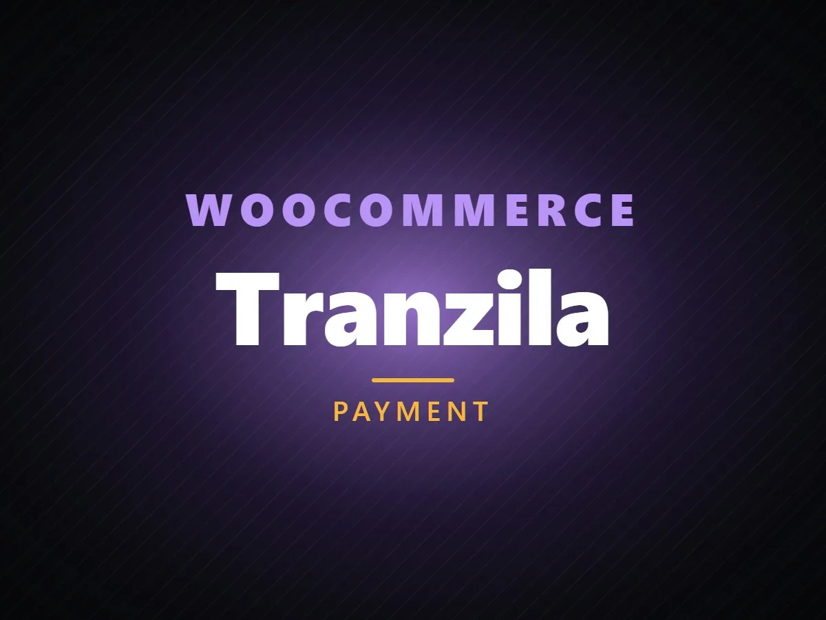 VibeFox Tranzila for WooCommerce