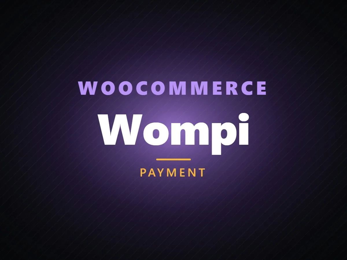 VibeFox Wompi for WooCommerce