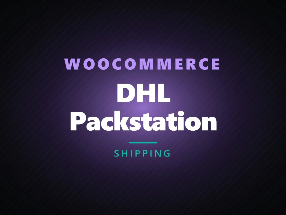 VibeFox DHL Packstation for WooCommerce