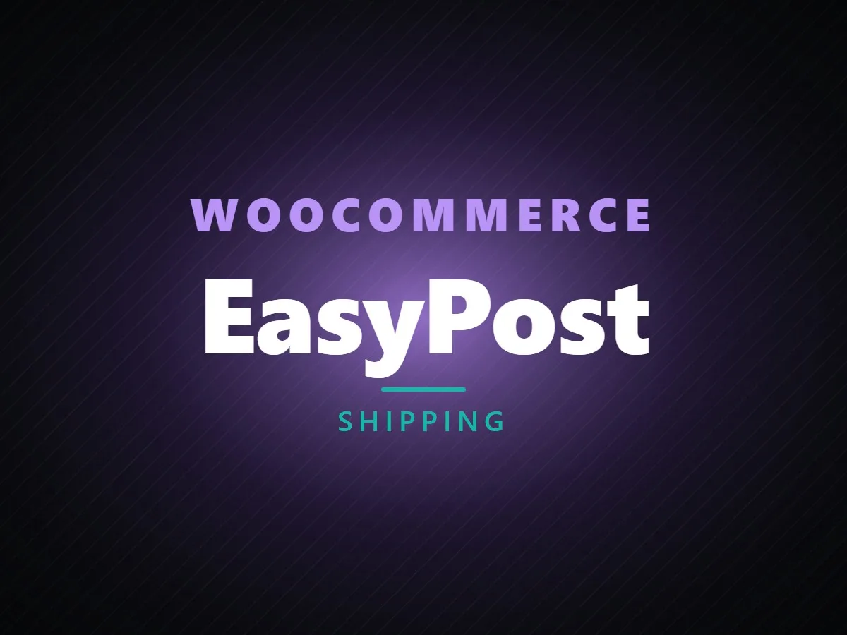 VibeFox EasyPost for WooCommerce